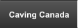 Caving Canada