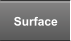 Surface